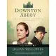 Downton Abbey The Complete Scripts Season 2