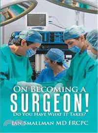 在飛比找三民網路書店優惠-On Becoming a Surgeon! Do You 