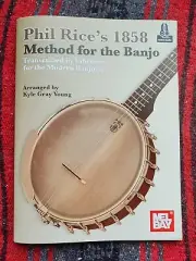 Phil Rice's 1858 Banjo Method/Includes Online Audio