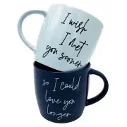 TMD Retail Ceramic Mug Set of 2 - I Wish I Knew You Sooner So I Could Love...