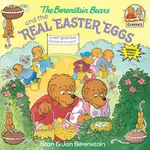 THE BERENSTAIN BEARS AND THE REAL EASTER EGGS/STAN BERENSTAIN FIRST TIME BOOKS 【三民網路書店】