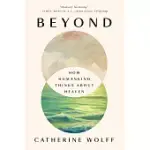 BEYOND: HOW HUMANKIND THINKS ABOUT HEAVEN