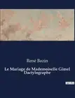 Le Mariage de Mademoiselle Gimel Dactylographe by Ren? Bazin Paperback Book