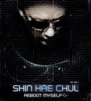 Reboot Myself 6Th Part 1 -Shin Hae Chul CD