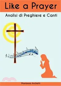 在飛比找三民網路書店優惠-Like a prayer: analisi di cant