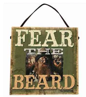 Fear the Beard Sign Robertson Family Wisdom Duck Commander Inc Big Sky Carvers