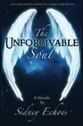The Unforgivable Soul.by Echoes New 9781514767245 Fast Free Shipping<|