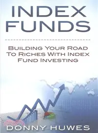 在飛比找三民網路書店優惠-Index Funds ― Building Your Ro
