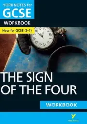 The Sign of the Four York Notes GCSE English Literature Workbook - for 2025, 202