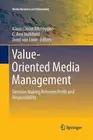Value-Oriented Media Management: Decision Making Between Profit and Responsibili