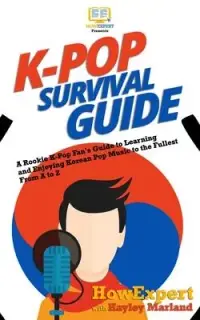 在飛比找博客來優惠-K-Pop Survival Guide: A Rookie