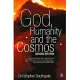 God, Humanity And the Cosmos: A companion to the Science - Religion Debate