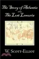 The Story of Atlantis and the Lost Lemuria by W. Scott-Elliot, Body, Mind & Spirit, Ancient Mysteries & Controversial Knowledge