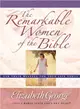 The Remarkable Women of the Bible Growth ─ And Their Message for Your Life Today