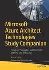 Microsoft Azure Architect Technologies Study Companion: Hands-on Preparation and