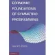 Economic Foundations of Symmetric Programming
