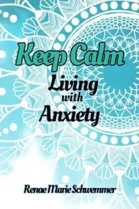 在飛比找博客來優惠-Keep Calm: Living with Anxiety