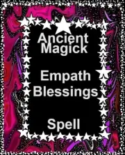 Empath Blessings Spell - Single Casting - Pagan Magick Spells