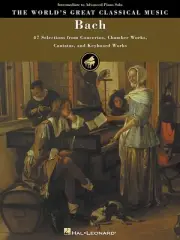 Bach for Piano Solo 47 Selections World's Greatest Classical Sheet Music Book