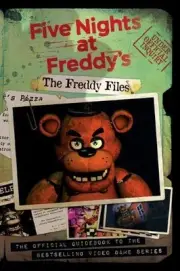 Five Nights at Freddy's: The Freddy Files by Scott Cawthon