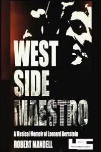 在飛比找博客來優惠-West Side Maestro: A Musical M