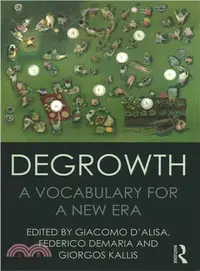 在飛比找三民網路書店優惠-Degrowth ─ A Vocabulary for a 