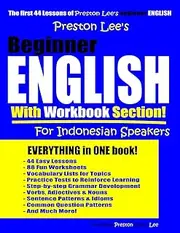 Preston Lee’s Beginner English With Workbook Section For Indonesian Speakers