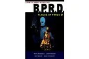 B.p.r.d Plague Of Frogs Volume 4 by Mike Mignola