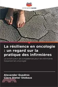 在飛比找三民網路書店優惠-La résilience en oncologie: un
