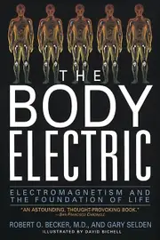 Body Electric by Robert O Becker Paperback Book