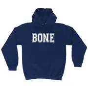 Bone - Funny Novelty Hoodies Hoodie