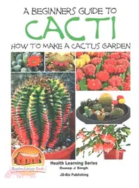 在飛比找三民網路書店優惠-A Beginner's Guide to Cacti ― 