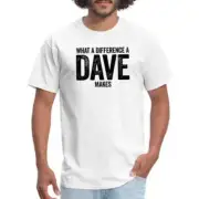 What A Difference A Dave Makes Made in Australia T-Shirt