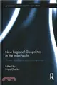 New Regional Geopolitics in the Indo-Pacific ─ Drivers, Dynamics and Consequences