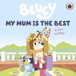 全新現貨 BBC正版 BLUEY：MY MUM IS THE BEST 妙妙犬布麗 繪本 故事書 童書 賓果 BINGO