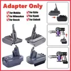 Adapter For Makita Milwaukee Ryobi Ozito 18V Battery to Dyson V6 V7 V8 DC44 DC45