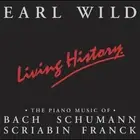 Living History: The Piano Music of Bach, Schumann, Scriabin & Franck
