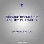 FIRESIDE READING OF A STUDY IN SCARLET