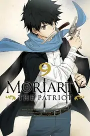 Moriarty the Patriot, Vol. 9 by Ryosuke Takeuchi (English) Paperback Book