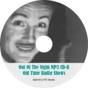 Out Of The Night OTR Old Time Radio Show MP3 On CD 7 Episodes