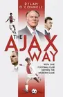 Dylan O'Connell The Ajax Way (Hardback) (US IMPORT)