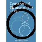 CORROSION AND ELECTROCHEMISTRY OF ZINC