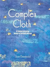 在飛比找三民網路書店優惠-Complex Cloth ― A Comprehensiv