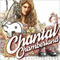 香朵：傳記 Chantal Chamberland: Autobiography (CD) 【Evosound】