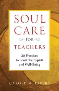 在飛比找博客來優惠-Soul-Care for Teachers: 20 Pra