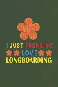 在飛比找博客來優惠-I Just Freaking Love Longboard