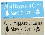 Stencil What Happens CAMP Stays Mountain Tree Fire Outdoor Cabin Signs U Paint