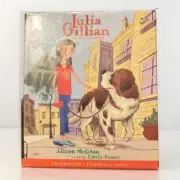 Julia Gillian (And the Art of Knowing) by Alison Mcghee (2008, Compact Disc)