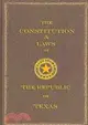 The Constitution and Laws of the Republic of Texas