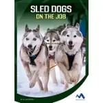 SLED DOGS ON THE JOB